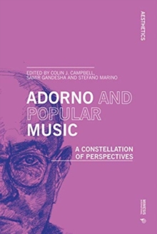 Image for Adorno and Popular Music : A Constellation of Perspectives