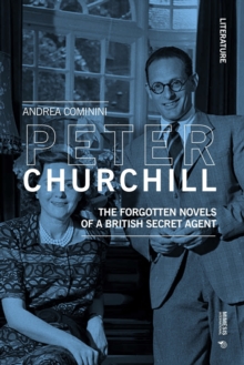 Peter Churchill: The forgotten novels of a British secret agent
