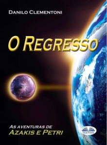 Image for O  Regresso: As Aventuras De Azakis E Petri