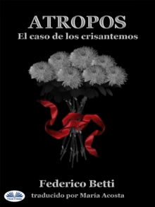 Image for Atropos: El Caso De Los Crisantemos