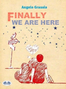Image for Finally We Are Here
