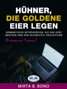 Image for Huhner, Die Goldene Eier Legen: Romance Scams