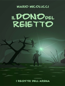 Image for Il Dono Del Reietto