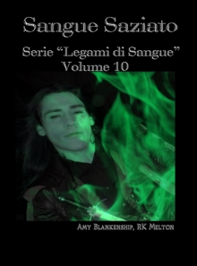 Image for Sangue Saziato: Serie &quot;legami Di Sangue&quot; - Volume 10