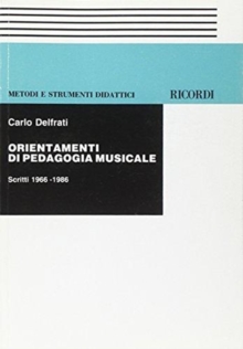 ORIENTAMENTI DI PEDAGOGIA MUSICALE
