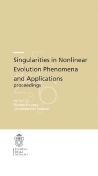 Image for Singularities in nonlinear evolution phenomena and applications