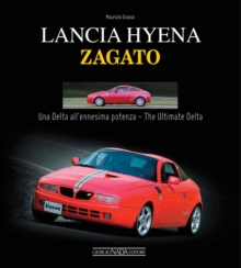 Image for Lancia Hyena Zagato : Una Delta All'ennesima Potenza / The Ultimate Delta