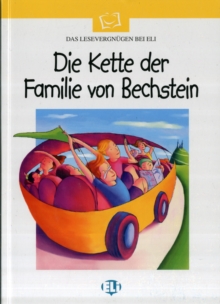 Image for Lesen Leicht Gemacht - Die Weisse Reihe : Die Kette Der Familie Von Bechstein - Book & CD