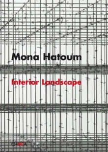 Image for Mona Hatoum: Interior Landscape