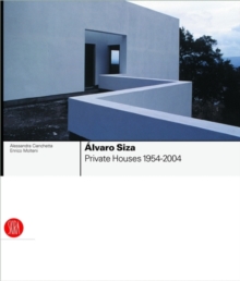 Image for Alvaro Siza: Private Houses 1954-2004