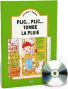 Image for Raconte et chante : Plic...plic tombe la pluie - teacher's set (book & CD)