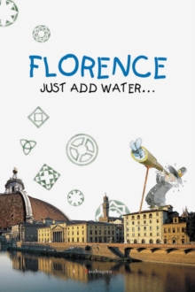 Image for Florence: Just Add Water...