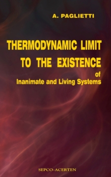 Image for Thermodynamic Limit to the Existence of Inanimate and Living Systems