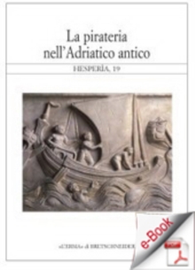 Image for La Pirateria Nell'adriatico Antico: Atti Dell'incontro Di Studio,&quote; La Pirateria Nell'adriatico Antico&quote;. Venezia, 10 Marzo 2002.