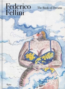 Image for Federico Fellini : Book of Dreams