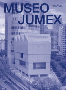 Image for Museo Jumex  : 10 aänos