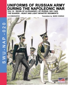 Image for Uniforms of Russian army during the Napoleonic war vol.15