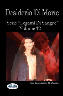 Image for Desiderio Di Morte : Legami di Sangue Volume 12