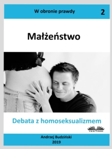 Image for Malzenstwo: Debata Z Homoseksualizmem