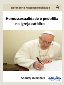 Image for Homossexualidade E Pedofilia Na Igreja Catolica
