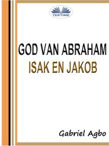 Image for God Van Abraham, Isak En Jakob