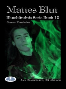 Image for Mattes Blut: (Blutsbundnis-Serie Buch 10)