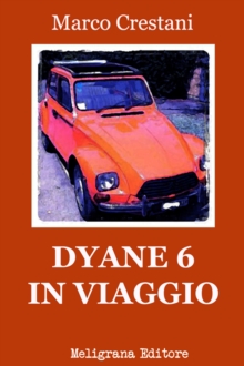Image for Dyane 6 in viaggio