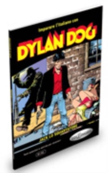 Image for Imparare l'italiano con i fumetti : Dylan Dog - Jack lo squartatore. Libro
