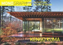 Monograph.IT: Kengo Kuma: Architecture as Spirit of Nature