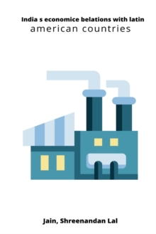 India s economice belations with latin american countries