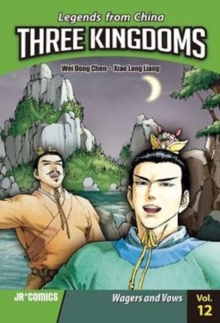 Image for Three Kingdoms Volume 12: Wagers and Vows