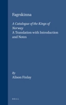 Image for Fagrskinna, a Catalogue of the Kings of Norway : A Translation With Introduction and Notes