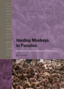 Image for Herding monkeys to paradise: how macaque troops are managed for tourism in Japan