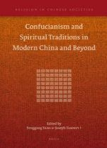 Image for Confucianism and spiritual traditions in modern China and beyond