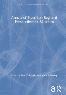 Image for Annals of Bioethics: Regional Perspectives in Bioethics