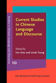 Image for Current studies in Chinese language and discourse  : global context and diverse perspectives