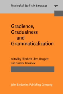 Image for Gradience, Gradualness and Grammaticalization