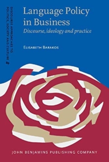 Image for Language policy in business  : discourse, ideology and practice