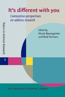 It’s different with you: Contrastive perspectives on address research