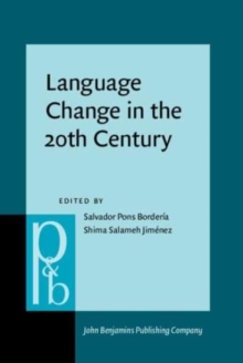 Image for Language change in the 20th century  : exploring micro-diachronic evolutions in Romance languages