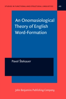 Image for An Onomasiological Theory of English Word-Formation
