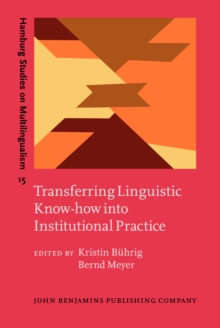 Image for Transferring Linguistic Know-how into Institutional Practice