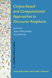 Image for Corpus-based and Computational Approaches to Discourse Anaphora