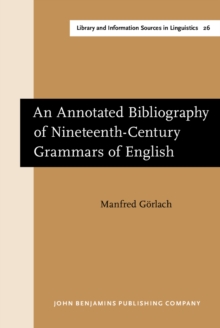 Image for An Annotated Bibliography of Nineteenth-Century Grammars of English