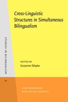 Image for Cross-Linguistic Structures in Simultaneous Bilingualism