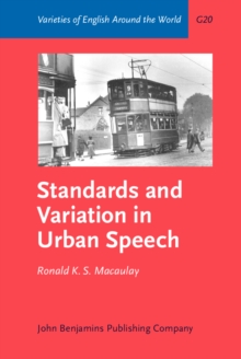 Image for Standards and Variation in Urban Speech : Examples from Lowland Scots