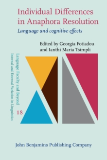 Image for Individual Differences in Anaphora Resolution: Language and Cognitive Effects