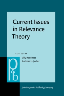Image for Current Issues in Relevance Theory