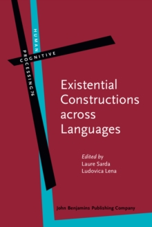 Image for Existential Constructions Across Languages: Forms, Meanings and Functions