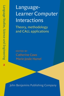 Language-Learner Computer Interactions: Theory, methodology and CALL applications
